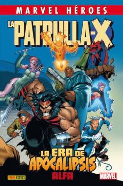 Portada Coleccionable Héroes Marvel # 072 La Patrulla-X La Era Del Apocalipsis Alpha