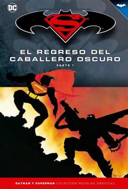 Portada Coleccionable Batman Y Superman # 05 El Regreso Del Caballero Oscuro 1