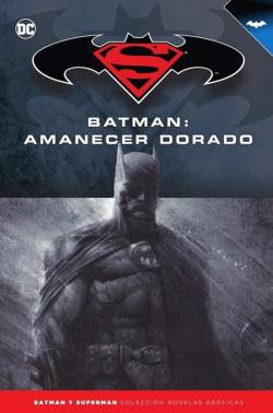 Portada Coleccionable Batman Y Superman # 20 Amanecer Dorado