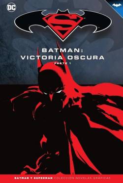 Portada Coleccionable Batman Y Superman # 32 Victoria Oscura Parte 1
