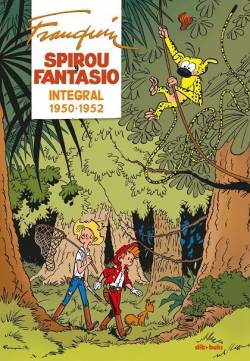 Portada Spirou Y Fantasio Integral # 02 De 1950 A 1952