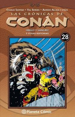 Portada Las Crónicas De Conan # 28 Hielo Y Sangre ! Y Otras Historias