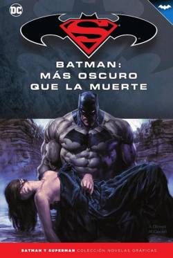 Portada Coleccionable Batman Y Superman # 47 Batman, Más Oscuro Que La Muerte