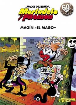 Portada Magos Del Humor # 017 Mortadelo Y Filemón, Magín El Mago Nueva Edicion