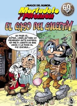 Portada Magos Del Humor # 195 Mortadelo Y Filemón, El Caso Del Calcetín