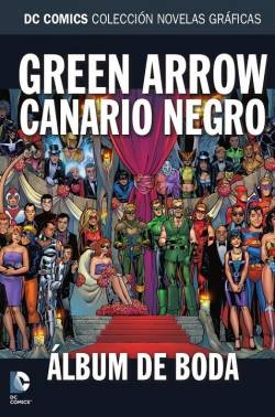 Portada Coleccionable Dc Comics # 078 Green Arrow Y Canario Negro, Álbum De Boda