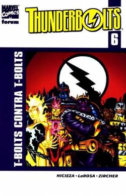 Portada Thunderbolts Vol Ii # 06 T-Bolts Contra T-Bolts