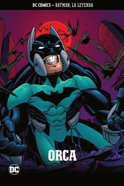 Portada Batman La Leyenda Coleccionable # 20 Orca