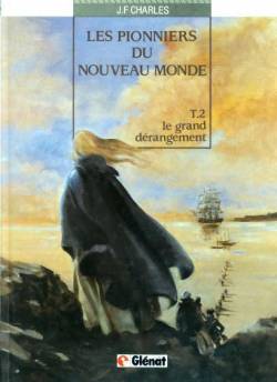 Portada Les Pionniers Du Nouveau Monde# 02 Le Grand Dérangement