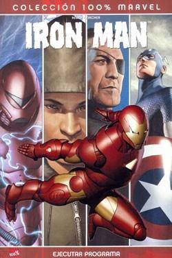 Portada Iron Man: Ejecutar Programa (Coleccion 100% Marvel)