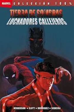 Portada Tierra De Sombras: Luchadores Callejeros (Coleccion 100% Marvel)