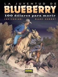 Portada Blueberry Nº48: 100 Dolares Para Morir