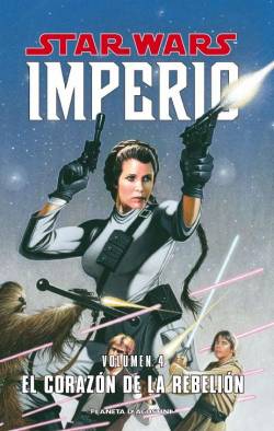 Portada Star Wars Imperio Nº04: El Corazon De La Rebelion
