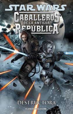 Portada Star Wars Caballeros De La Antigua Republica Nº08: Destructora