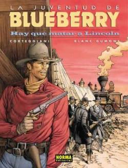 Portada Blueberry Nº44: Hay Que Matar A Lincoln