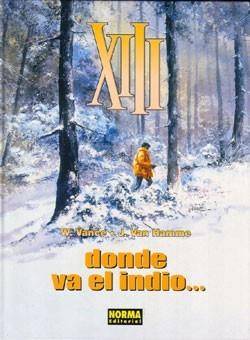 Portada Xiii Nº02: Donde Va El Indio...