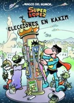 Portada Magos Del Humor Nº143: Superlopez Elecciones En Kaxim