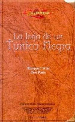 Portada Forja De Un Tunica Negra: Edicion Coleccionista (Dragonlance)