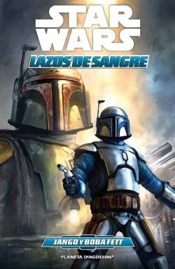 Portada Star Wars: Lazos De Sangre Nº01 Jango Y Boba Fett