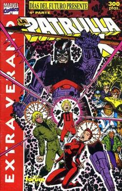 Portada Patrulla-X Vol I Esp # 13 Verano 1991 Dias Del Futuro Presente # 4