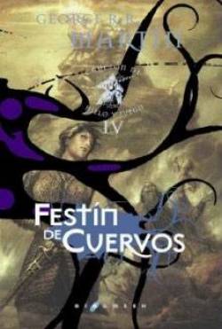 Portada Festin De Cuervos (Cancion De Hielo Y Fuego 4)