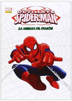 Portada Ultimate Spiderman: La Amenaza Del Dragon