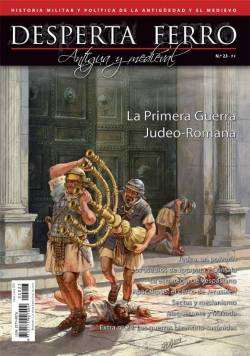 Portada Desperta Ferro Antigua Y Medieval Nº23: La Primera Guerra Judeo Romana (Revista)