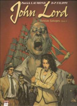 Portada John Lord # 01 Bestias Salvajes Opus 1