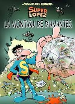 Portada Magos Del Humor Nº165: Superlopez La Montaña De Diamantes