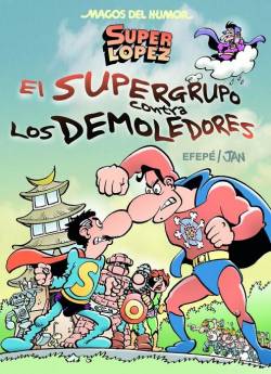 Portada Magos Del Humor Nº169: El Supergrupo Contra Los Demoledores