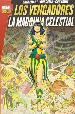 Portada Marvel Gold: Vengadores La Madonna Celestial (128-135 Usa)