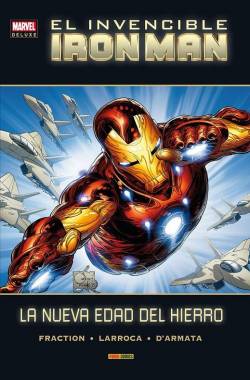 Portada Marvel Deluxe: Invencible Iron Man Nº05: La Nueva Edad De Hierro