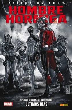 Portada Hombre Hormiga Nº02: Ultimos Dias (Coleccion 100% Marvel)