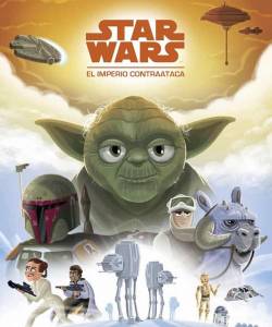 Portada Star Wars: El Imperio Contraataca (Para Los Mas Pequeños)