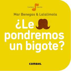 Portada ¿Le Pondremos Un Bigote?