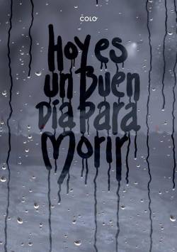 Portada Hoy Es Un Buen Dia Para Morir (Incluye Cd De Musica)