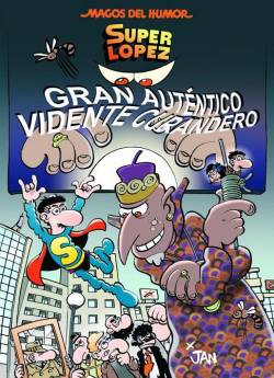 Portada Magos Del Humor Nº177: Superlopez Gran Autentico Vidente Curandero