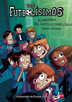 Portada Futbolisimos, Los (Vol.06): El Misterio Del Castillo Embrujado