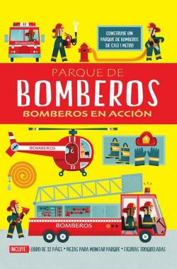 Portada Parque De Bomberos: Bomberos En Acción