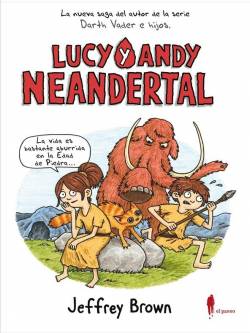 Portada Lucy Y Andy Neandertal Nº1