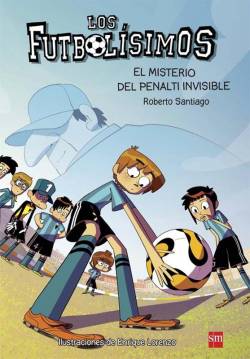 Portada Futbolisimos, Los (Vol.07): El Misterio Del Penalty Invisible