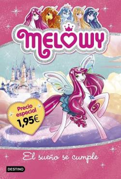 Portada Melowy Nº01: El Sueño Se Cumple (Edicion Especial)