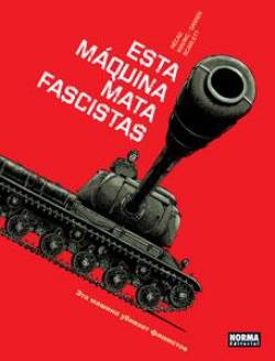 Portada Esta Maquina Mata Fascistas