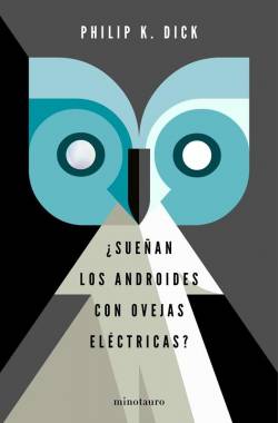 Portada Blade Runner (¿Sueñan Los Androides Con Ovejas Electricas?) (Philip K. Dick)