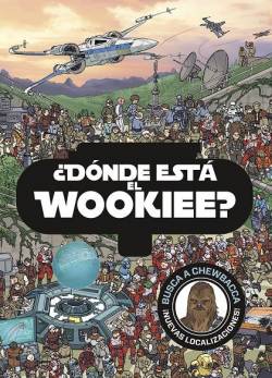 Portada Star Wars: ¿Donde Esta El Wookiee? Volumen 2
