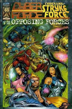Portada Cyberforce Codename Stryke Force Oposing Forces # 01