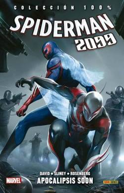 Portada Spiderman 2099 Nº06: Apocalipsis Soon (Coleccion 100% Marvel)