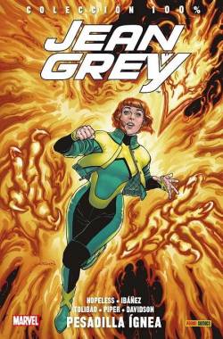 Portada Jean Grey Vol.01: Pesadilla Ignea (Coleccion 100% Marvel)