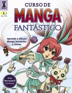 Portada Curso De Manga Fantastico: Aprende A Dibujar Manga Fantastico Y Anime