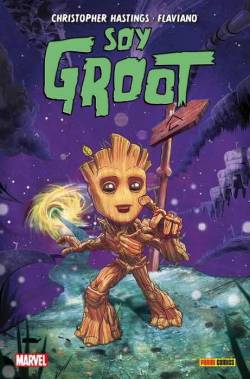 Portada Soy Groot (Coleccion 100% Marvel Hc)